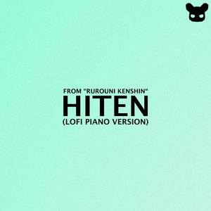 Hiten (From "Rurouni Kenshin") (Lofi Piano Version)