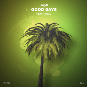 Good Days (feat. JackEL & Skip Martin)