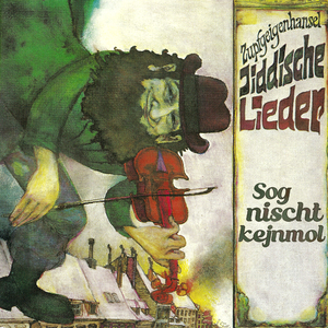 Sog nischt kejnmol (Radio Edit)