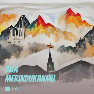 Bila Merindukanmu