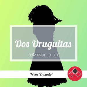 Dos Oruguitas (From "Encanto") (Cover Version)