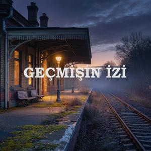 Geçmişin İzi
