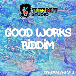 Good Works Riddim (Instrumental)