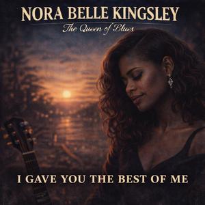 I Gave You the Best of Me