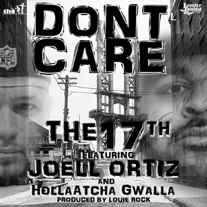 Don't Care (feat. Joell Ortiz & Holla Atcha Gwalla)