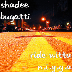 Ride Witta n.I.G.G.A