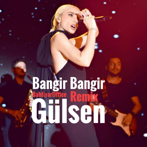 Bangir Bangir (BahtiyarOffice Remix)