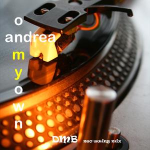 on my own (DMB neo-swing mix)