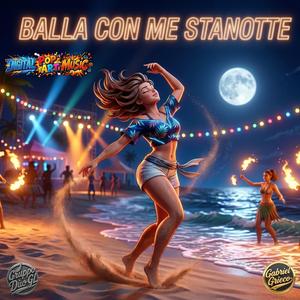 Balla con me stanotte