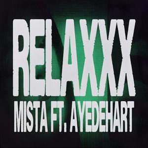 Relaxxx (feat. Ayedehart)