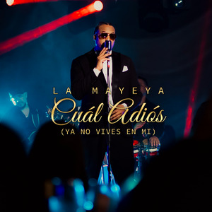 Cuál Adiós (Ya No Vives en Mí)
