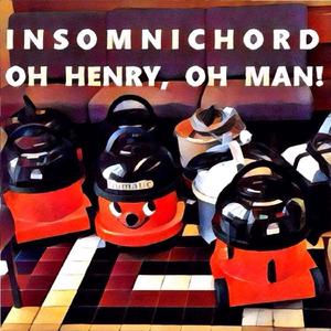Oh Henry, Oh Man!