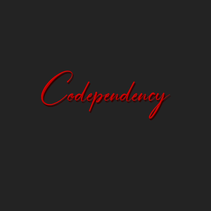 Codependency