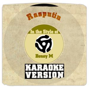 Rasputin (In the Style of Boney M) [Karaoke Version]