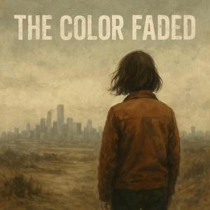 The Color Faded