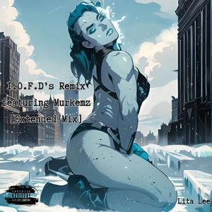 IOFDs remix (feat. Murkemz) (Extended Mix)