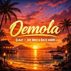 Oemola (feat. Joe Briz & Sieze korr)