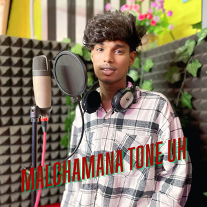 Malchamana Tone Uh