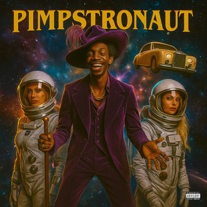 Pimpstronaut