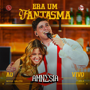 Era Um Fantasma (Ao Vivo)