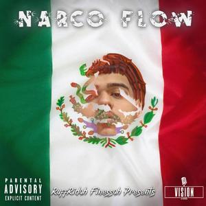 Narco Flow