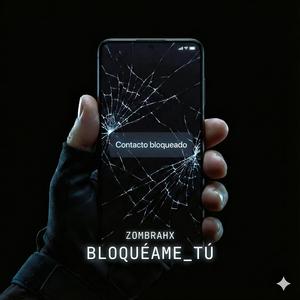 Bloquéame Tú