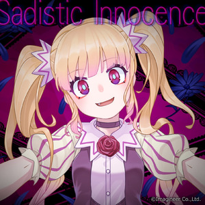 Sadistic Innosence (feat. ラナンキュラ (CV:藍原ことみ))