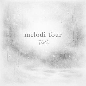 Melodi four