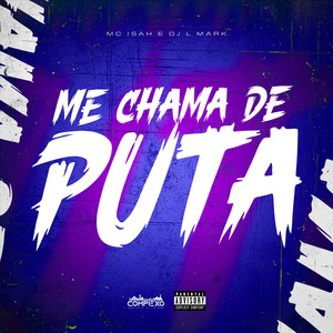 Me Chama de Puta