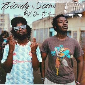 Bloody Scene (feat. Zone)
