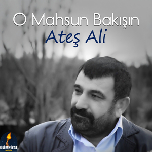 O Mahsun Bakışın (Yeni Versiyon)
