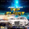 Daine Blaze - Top Flight