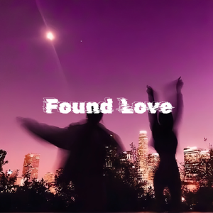 Found Love