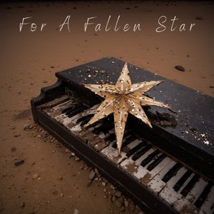 For a Fallen Star