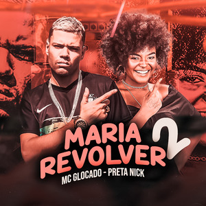 Maria Revolver 2