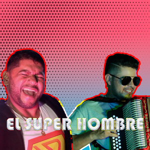EL SUPER HOMBRE