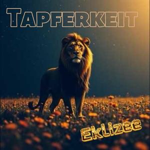 Tapferkeit