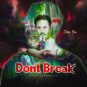 Don't Break