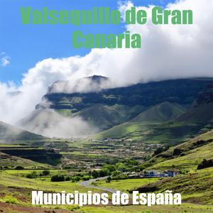 Valsequillo de Gran Canaria