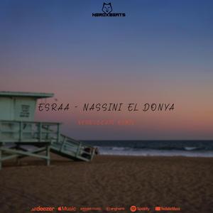 Nassini el donya (feat. Esra)