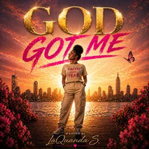 God Got Me