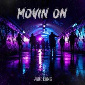 Movin On