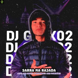 Sarra na Rajada (feat. MC Movic & A Marrenta dos Paredões)