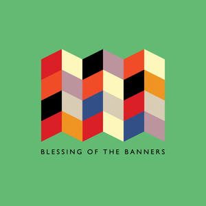 Blessing Of The Banners