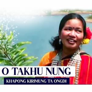 O takhu nung khapong kirimung ta ongdi | Kaubru Music Series