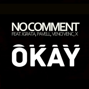 Okay ( feat. Играта, Pavell & Venci Venc' and X) (The Remix)