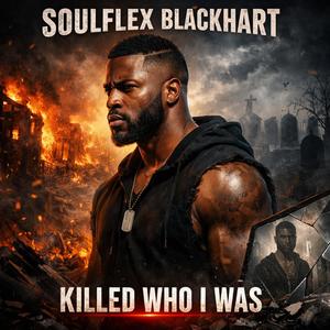 Killed Who I Was