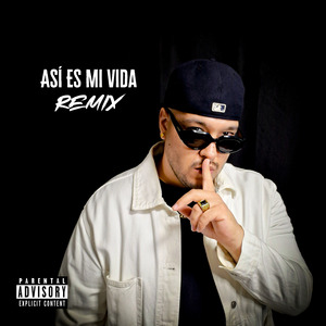 Así Es Mi Vida (Remix)