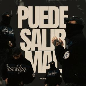 Puede Salir Mal (feat. ASW Media)