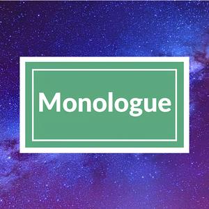 Monologue